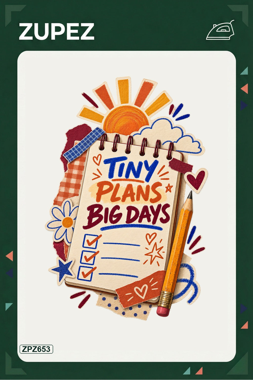ZPZ653 – Tiny Plans Big Days Ütüyle Uygulanabilir Transfer Baskı ana ürün görseli