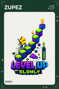 ZPZ676 – Level Up Slowly Ütüyle Uygulanabilir Transfer Baskı ana ürün görseli