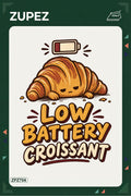 ZPZ704 – Low Battery Croissant Ütüyle Uygulanabilir Transfer Baskı ana ürün görseli