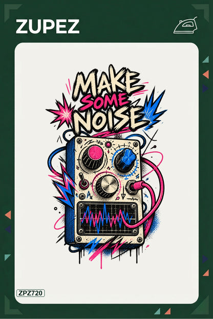 ZPZ720 – Make Some Noise Ütüyle Uygulanabilir Transfer Baskı ana ürün görseli