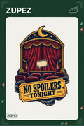 ZPZ734 – No Spoilers Tonight Ütüyle Uygulanabilir Transfer Baskı ana ürün görseli