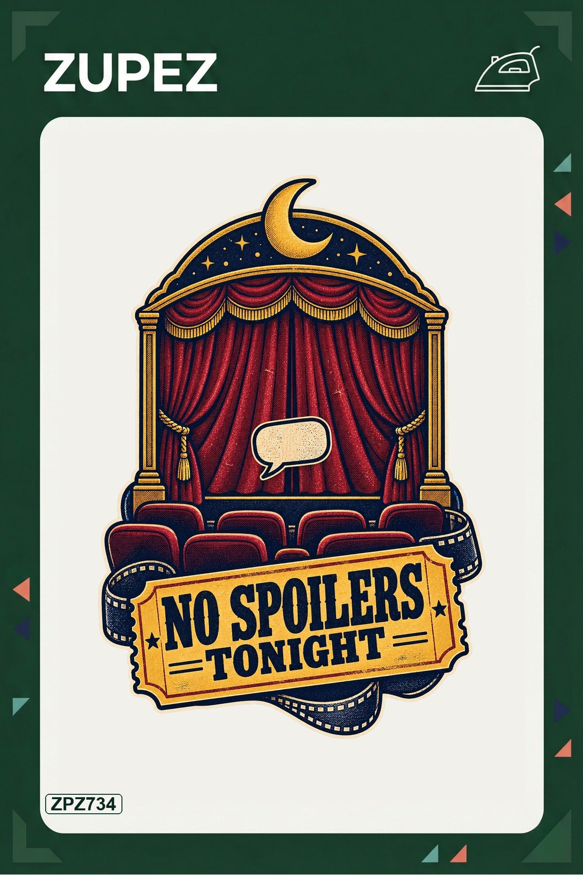ZPZ734 – No Spoilers Tonight Ütüyle Uygulanabilir Transfer Baskı ana ürün görseli