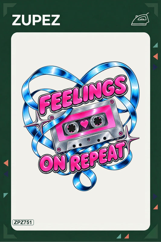 ZPZ751 – Feelings On Repeat Ütüyle Uygulanabilir Transfer Baskı ana ürün görseli