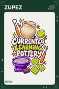 ZPZ780 – Currently Learning Pottery Ütüyle Uygulanabilir Transfer Baskı ana ürün görseli