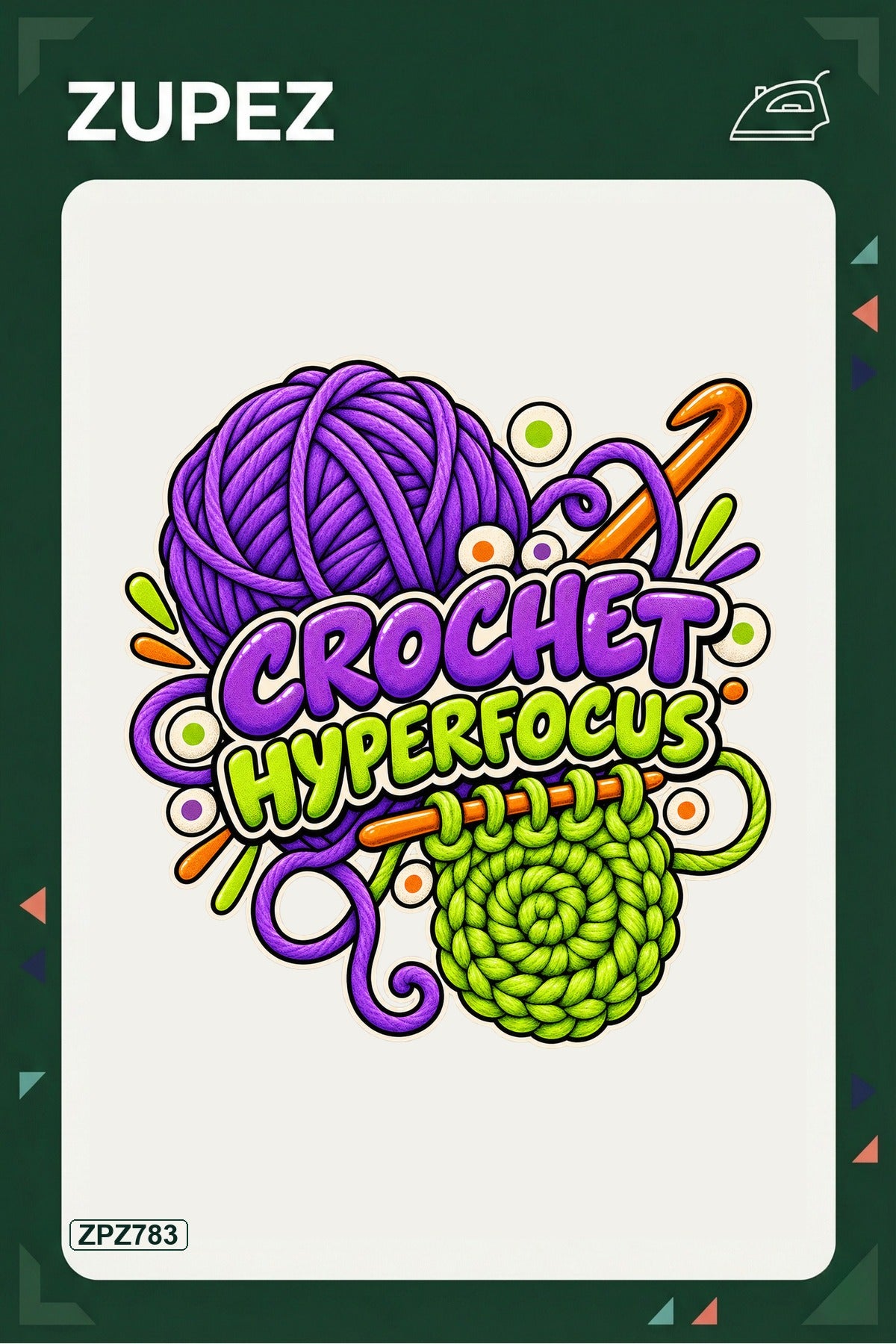 ZPZ783 – Crochet Hyperfocus Ütüyle Uygulanabilir Transfer Baskı ana ürün görseli
