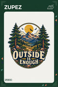 ZPZ818 – Outside Is Enough Ütüyle Uygulanabilir Transfer Baskı ana ürün görseli